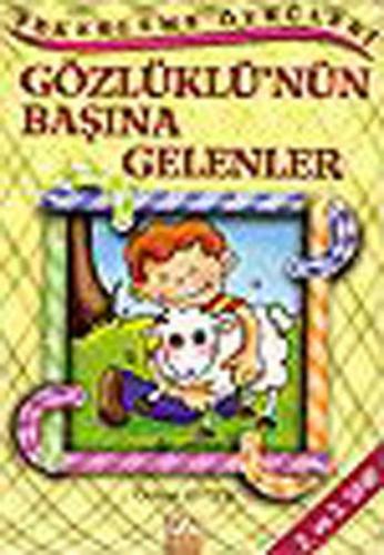 Şekerleme Öyküleri - Gözlüklü’nün Başına Gelenler