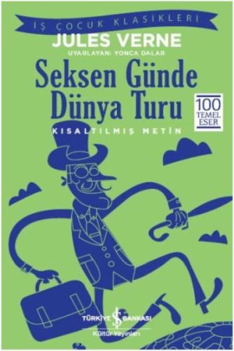 Kurye Kitabevi - Seksen Günde Dünya Turu-Kısaltılmış Metin