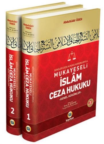 Kurye Kitabevi - Seküler Ceza Hukuku Kurumlarıyla Mukayeseli İslam Cez
