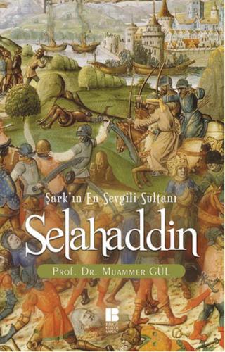 Kurye Kitabevi - Şarkın En Sevgili Sultanı Selahaddin