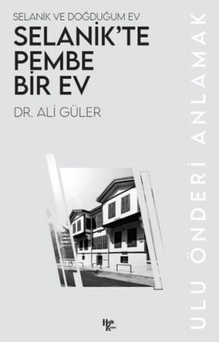 Selanik’te Pembe Bir Ev - Münzevi Kitabevi