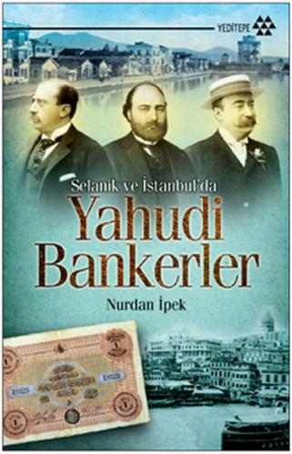 Selanik ve İstanbul’da Yahudi Bankerler - Münzevi Kitabevi