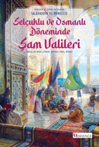 Kurye Kitabevi - Selçuklu ve Osmanlı Döneminde Şam Valileri