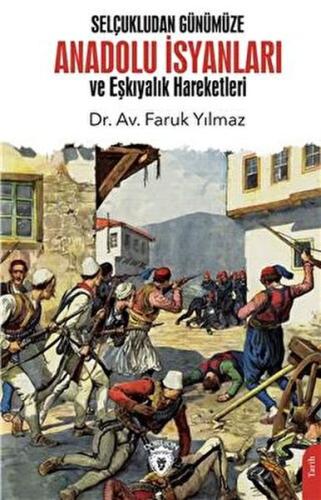 Kurye Kitabevi - Selçukludan Günümüze Anadolu İsyanları ve Eşkıyalık H