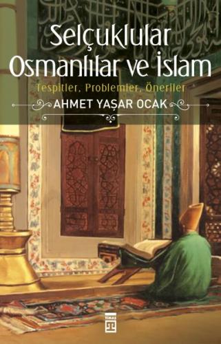 Kurye Kitabevi - Selçuklular Osmanlılar ve İslam