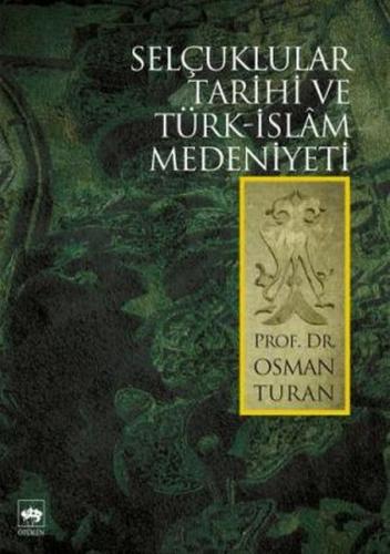 Kurye Kitabevi - Selçuklular Tarihi ve Türk-İslam Medeniyeti
