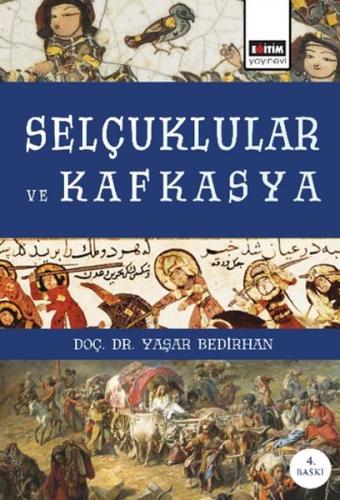 Kurye Kitabevi - Selçuklular ve Kafkasya