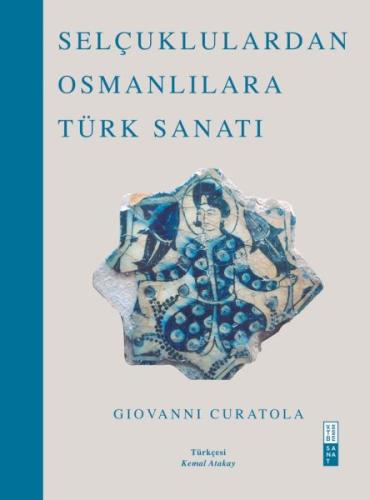 Kurye Kitabevi - Selçuklulardan Osmanlılara Türk Sanatı