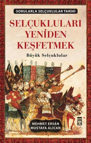 Selçukluları Yeniden Keşfetmek - Münzevi Kitabevi