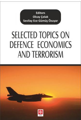 Kurye Kitabevi - Selected Topics On Defence Economics And Terrorism