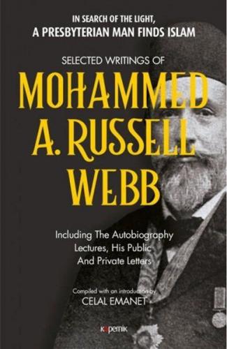 Kurye Kitabevi - Selected Writings Of Mohammed A. Russel Webb