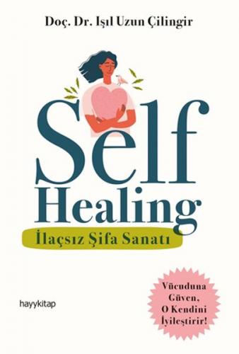 Kurye Kitabevi - Self Healing - İlaçsız Şifa Sanatı
