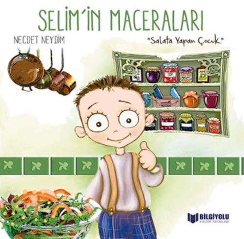 Kurye Kitabevi - Selim'İn Maceraları - Salata Yapan Çocuk