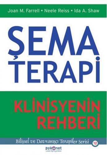 Şema Terapi - Klinisyenin Rehberi