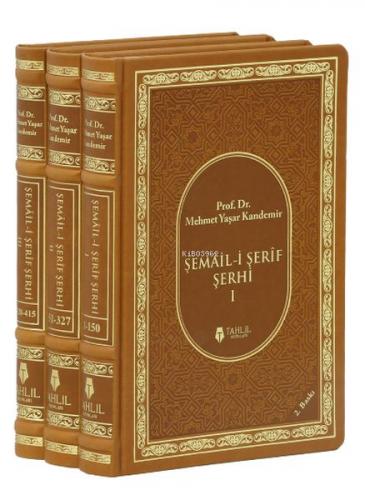 Şemail-i Şerif Şerhi (3 Cilt, Termo Deri)