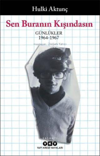 Kurye Kitabevi - Sen Buranın Kışındasın - Günlükler (1964-1967)