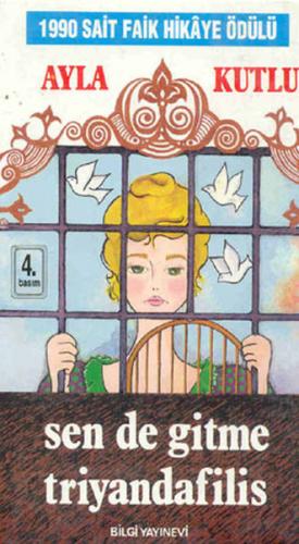 Sen de Gitme Triyandafilis - Münzevi Kitabevi