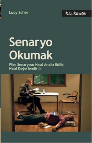 Senaryo Okumak  Film Senaryosu Nasıl Analiz Edilir, Nasıl Değerlendirilir