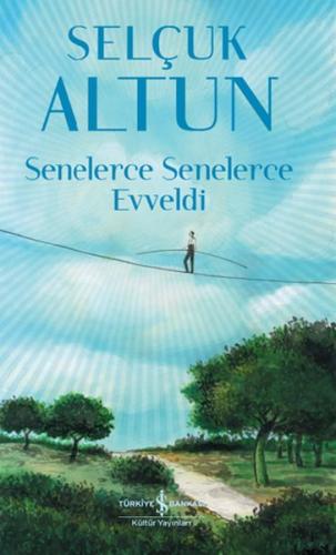 Senelerce Senelerce Evveldi - Münzevi Kitabevi