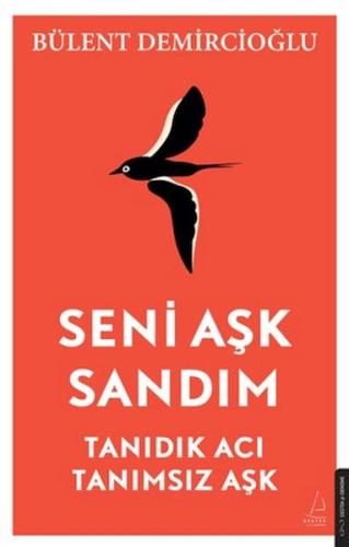 Seni Aşk Sandım - Münzevi Kitabevi