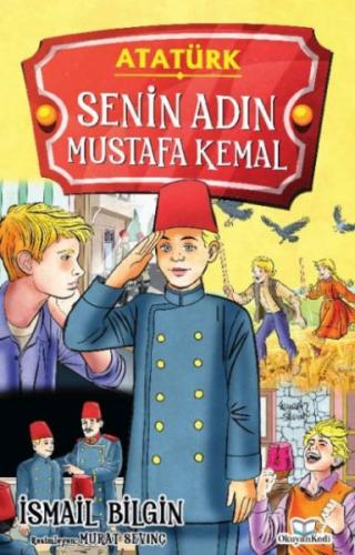 Senin Adın Mustafa Kemal - Münzevi Kitabevi