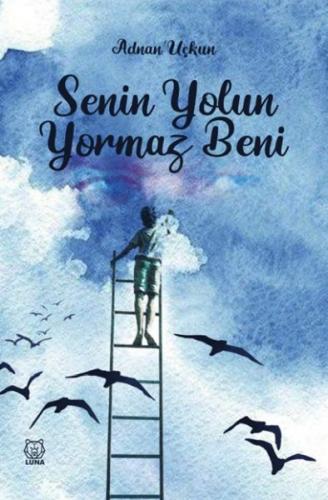 Senin Yolun Yormaz Beni - Münzevi Kitabevi
