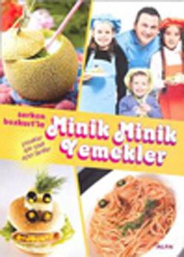 Kurye Kitabevi - Serkan Bozkurt'la Minik Minik Yemekler "Çocuklar İçin