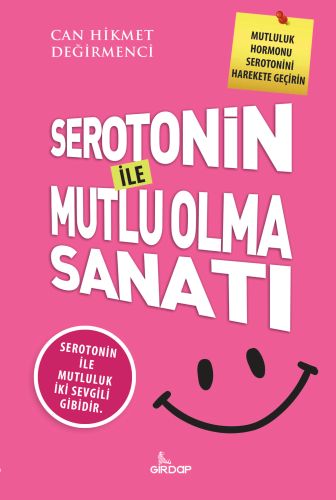 Serotonin İle Mutlu Olma Sanatı - Münzevi Kitabevi