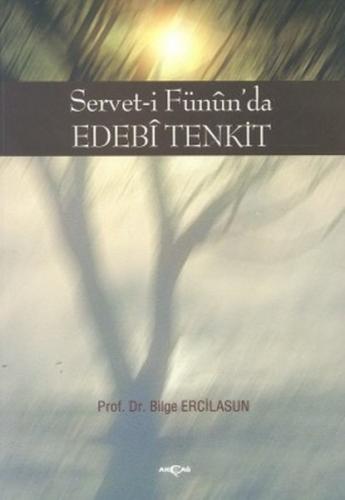 Kurye Kitabevi - Servet-i Fünun'da Edebi Tenkit