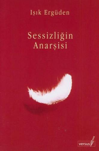Sessizliğin Anarşisi - Münzevi Kitabevi