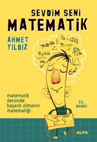 Kurye Kitabevi - Sevdim Seni Matematik (Matematik Dersinde Başarılı Ol