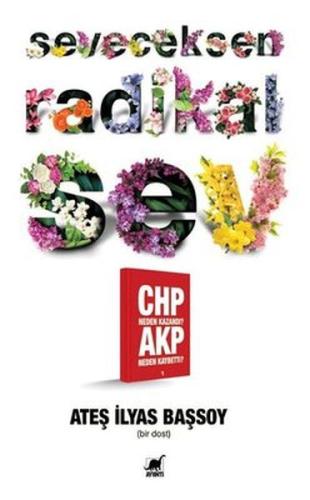Kurye Kitabevi - Seveceksen Radikal Sev-CHP Neden Kazandı-AKP Neden Ka