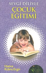 Kurye Kitabevi - Sevgi Diliyle Çocuk Eğitimi
