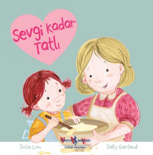 Sevgi Kadar Tatlı - Münzevi Kitabevi