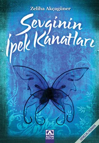 Sevginin İpek Kanatları - Münzevi Kitabevi