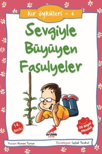 Sevgiyle Büyüyen Fasulyeler - Kır Öyküleri - Münzevi Kitabevi