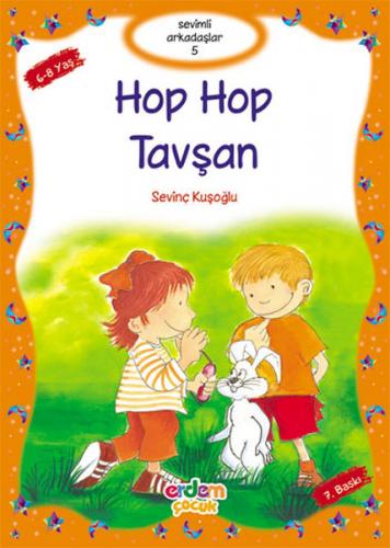 Kurye Kitabevi - Sevimli Arkadaşlar Dizisi 5-Hop Hop Tavşan