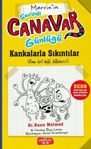 Sevimli Canavar Günlüğü - Kankalarla Sıkıntılar - Münzevi Kitabevi