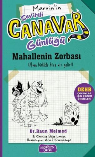 Sevimli Canavar Günlüğü - Mahallenin Zorbası - Münzevi Kitabevi
