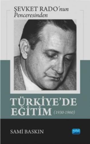 Kurye Kitabevi - Şevket Rado’nun Penceresinden-Türkiye'de Eğitim (1930