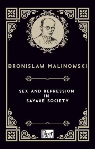 Kurye Kitabevi - Sex and Repression in Savage Society (İngilizce Kitap