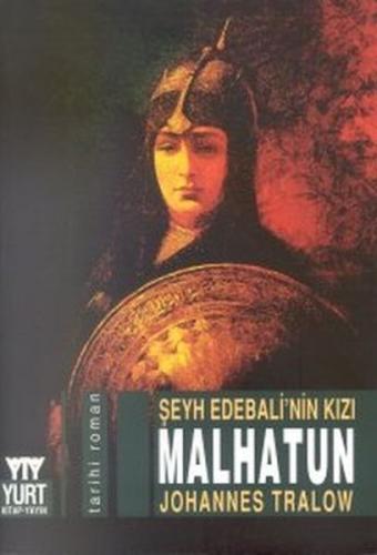 Şeyh Edebali'nin Kızı Malhatun - Münzevi Kitabevi