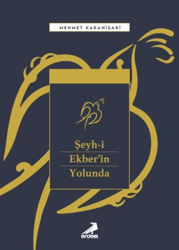 Şeyh-i Ekber’in Yolunda - Münzevi Kitabevi