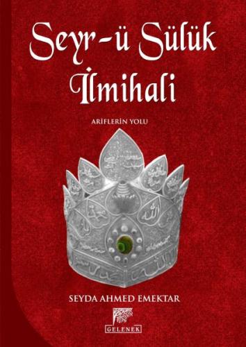 Seyr-ü Sülük İlmihali - Ariflerin Yolu - Münzevi Kitabevi