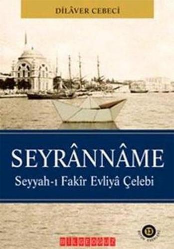 Kurye Kitabevi - Seyranname "Seyyah-ı Fakir Evliya Çelebi"