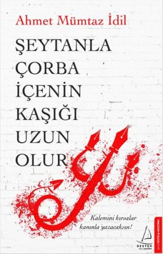 Şeytanla Çorba İçenin Kaşığı Uzun Olur - Münzevi Kitabevi