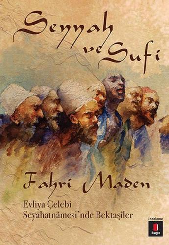 Kurye Kitabevi - Seyyah ve Sufi