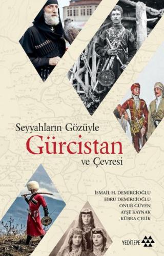 Kurye Kitabevi - Seyyahların Gözüyle Gürcistan ve Çevresi