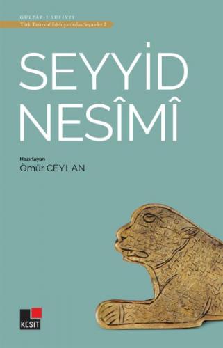 Kurye Kitabevi - Seyyid Nesimi Türk Tasavvuf Edebiyatı'ndan Seçmeler 2