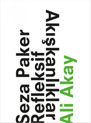 Seza Paker Refleksif Akışkanlıklar - Münzevi Kitabevi